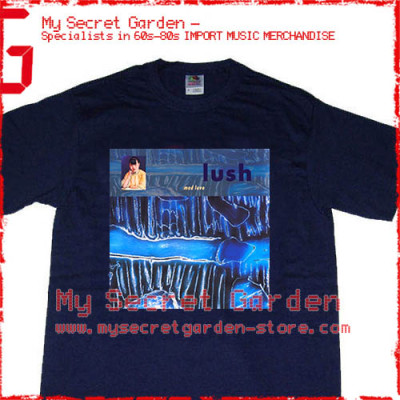 Lush - Mad Love T Shirt 